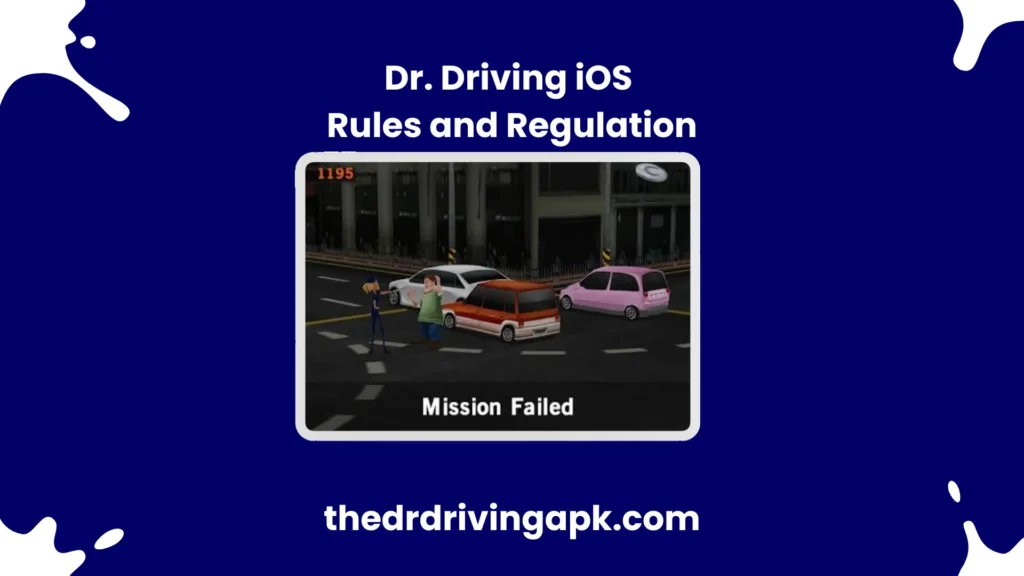 Dr. Driving iOS Rules and Regulation
