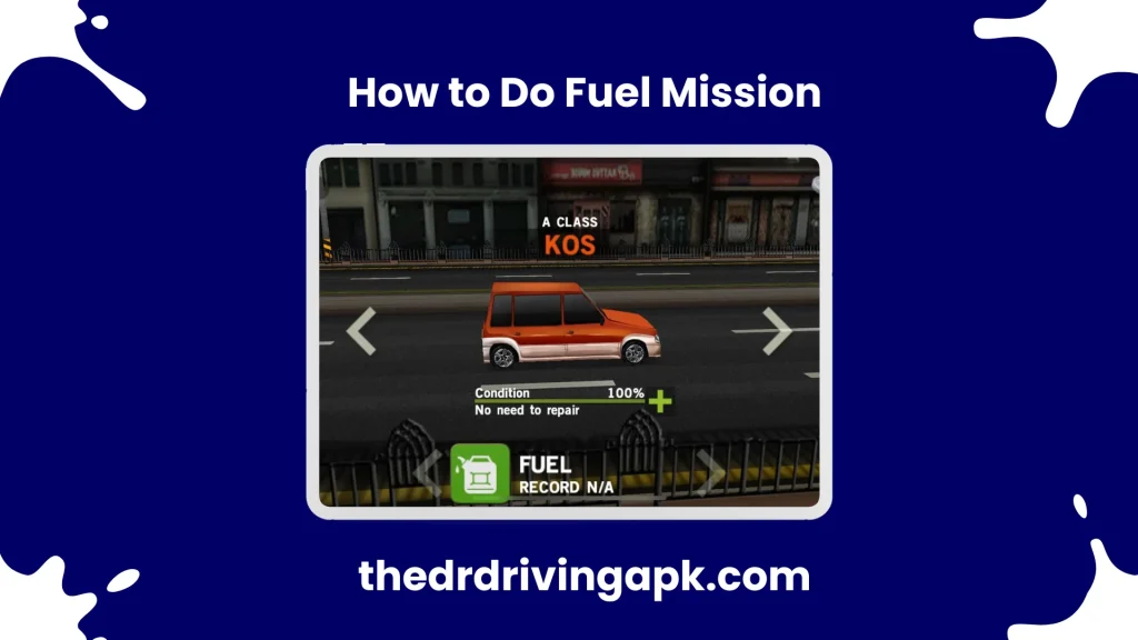 How to Do Fuel Mission