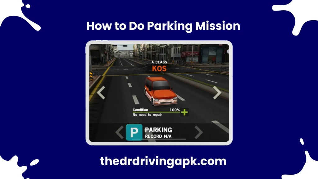 How to Do Parking Mission