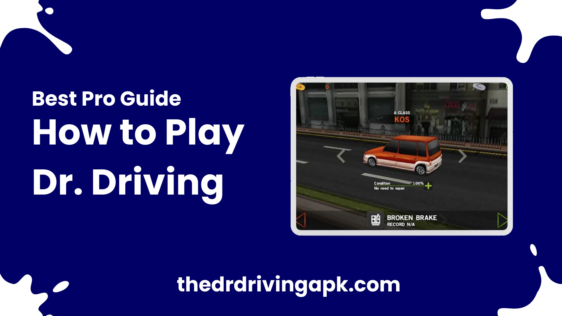How to Play Dr. Driving