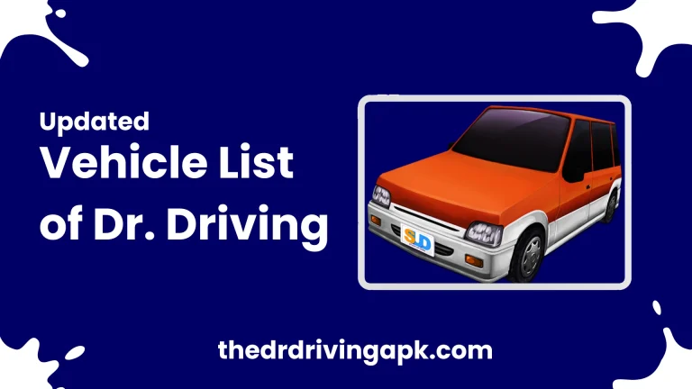 Dr. Driving Vehicle List