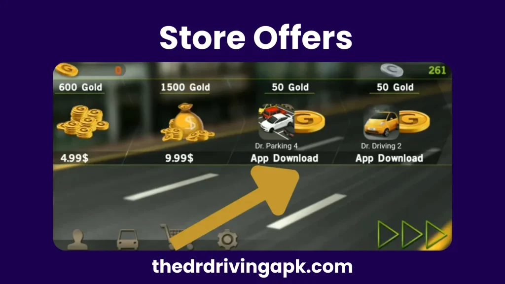 Store Offers to earn gold coins in dr. driving