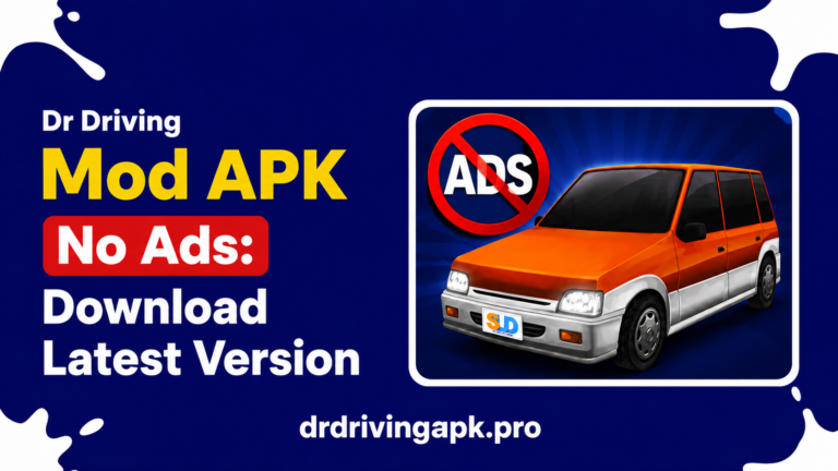 Dr Driving Mod APK No Ads